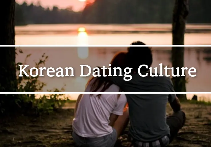 Korean Dating Culture